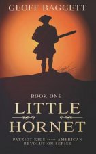 Little Hornet: Boy Patriot of North Carolina
