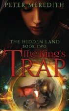The King's Trap: The Hidden Land Novel 2