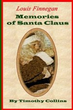 Memories of Santa Claus: Louis Finnegan