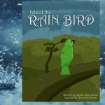 Tale of the Rain Bird