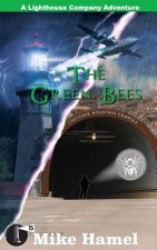 The Green Bees: The Lighthouse Company
