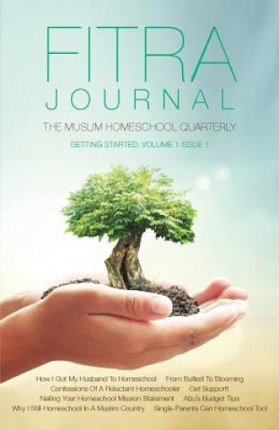 Fitra Journal ?Getting Started with Muslim Homeschooling
