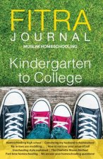 Fitra Journal ?Muslim Homeschooling Kindergarten to College