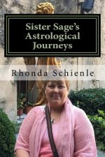 Sister Sage's Astrological Journeys: As Above, So Below