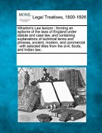 Wharton's Law Lexicon: Forming an Epitome of the Laws of England Under Statute and Case Law, and Containing Explanations of Technical Terms a
