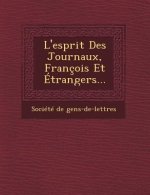 L'Esprit Des Journaux, Francois Et Etrangers...