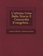 L'Ultima Cena Dalla Storia E Concordia Evangelica...