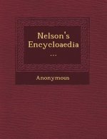 Nelson's Encycloaedia...