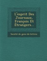 L'Esprit Des Journaux, Francois Et Etrangers...