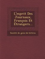 L'Esprit Des Journaux, Francois Et Etrangers...