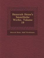 Heinrich Heine's S�mmtliche Werke, Volume 19