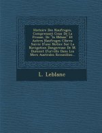 Histoire Des Naufrages, Comprenant Ceux de La P Rouse, de 