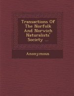 Transactions of the Norfolk and Norwich Naturalists' Society ...