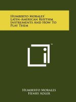 Humberto Morales' Latin-American Rhythm Instruments And How To Play Them