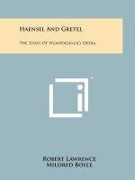 Haensel And Gretel: The Story Of Humperdinck's Opera