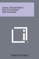 Legal Secretary's Encyclopedic Dictionary