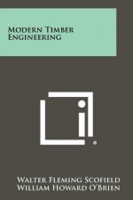 Modern Timber Engineering