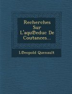 Recherches Sur L'Aqu Educ de Coutances...