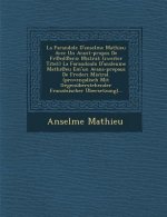 La Farandole D'Anselme Mathieu Avec Un Avant-Propos de Fr Ed Eric Mistral: (Zweiter Titel: ) La Farandoulo D'Ansleume Mathi Eu Em'un Avans-Prepaus de