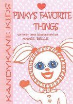 Kandykane Kids: Pinky's Favorite Things