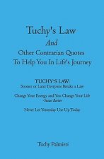 Tuchy's Law And Other Contrarian Quotes To Help You In Life's Journey