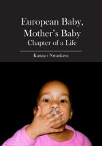 European Baby, Mother's Baby