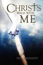 Christ's Walk With Me