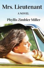 Mrs. Lieutenant: A Women's Friendship Novel
