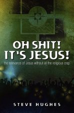 Oh Shit ! It's Jesus