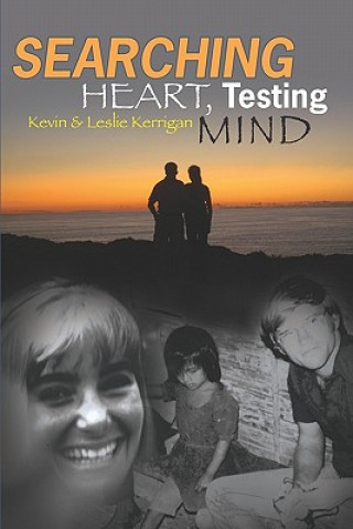 Searching Heart, Testing Mind