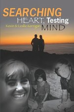 Searching Heart, Testing Mind