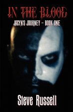 In The Blood: Jacyn's Journey - Book One