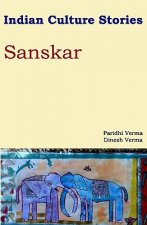 Indian Culture Stories Sanskar