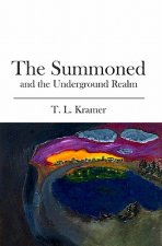 The Summoned: and the Underground Realm
