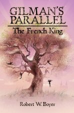 Gilman's Parallel: The French King