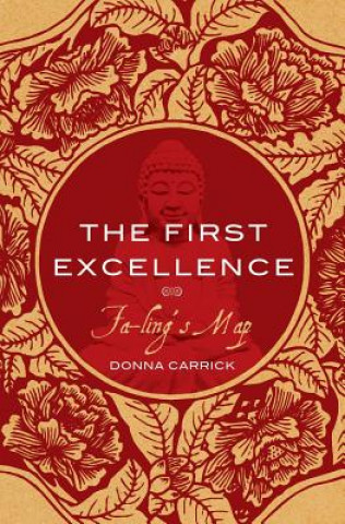 The First Excellence: Fa-ling's Map