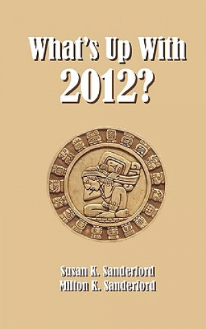 What's Up With 2012?