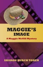 Maggie's Image: A Maggie Mcgill Mystery