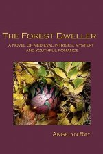 Forest Dweller