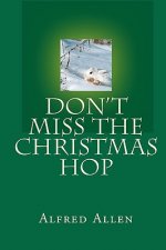 Don't Miss The Christmas Hop