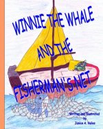 Winnie The Whale And The Fisherman's Net'