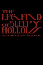 The Legend Of Sleepy Hollow: Cool Collector's Edition (Printed In Modern Gothic Fonts)