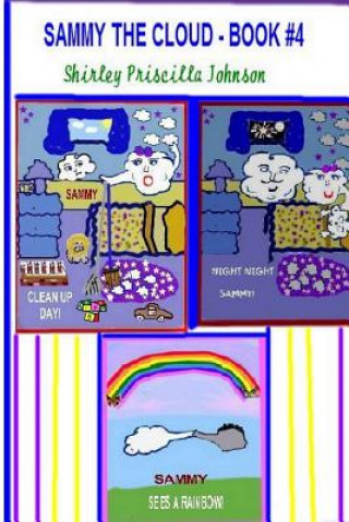 Sammy The Cloud Book #4
