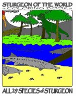 Sturgeon Of The World: Coloring Book