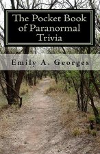 The Pocket Book of Paranormal Trivia: Contains 200+ Q & A's