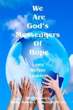 We Are God's Messengers of Hope