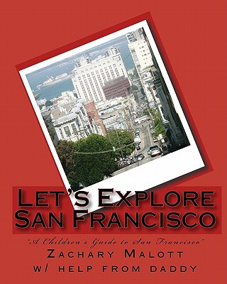 Let's Explore San Francisco