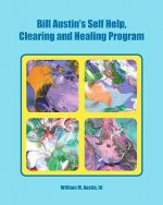Bill Austin's Self Help, Clearing and Healing Program