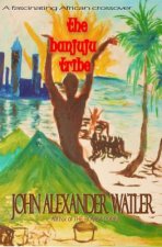 The Banjuju Tribe: 