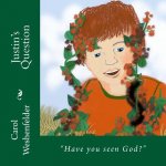 Justin's Question: Have you seen...?